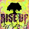 Rise Up (feat. Boboy Watson) - Single album lyrics, reviews, download