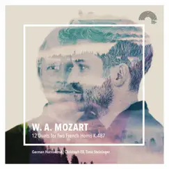 Mozart: Twelve Duets For Two Horns K487 (K496A) by Christoph Ess, Timo Steininger & german hornsound album reviews, ratings, credits