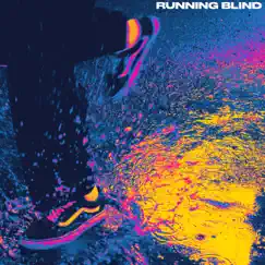 Running Blind Song Lyrics