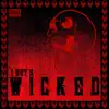 I Get's Wicked (feat. JP tha Hustler, 2hk-Tinted Light, Devilz n Crawnik & Ferny Fern) - Single album lyrics, reviews, download