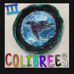 Colibrees III - EP by Colibrees album reviews, ratings, credits