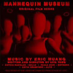 Mannequin Museum (Original Film Score) - EP by Eric Huang album reviews, ratings, credits