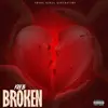 Broken - Single album lyrics, reviews, download