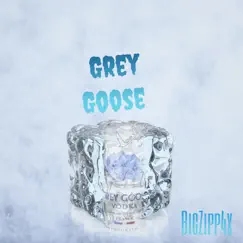 Grey Goose - Single by BigZipp4x album reviews, ratings, credits