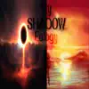 My Shadow Eulogy album lyrics, reviews, download