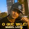 O Que Vale? - Single album lyrics, reviews, download