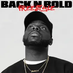 Back n Bold (Freestyle) Song Lyrics