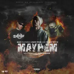 Mayhem (feat. Celph Titled, Young Stitch, Christ Sampson & DJ R Dub L) Song Lyrics