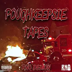 Poughkeepsie Tapes - Single by RNO Demon album reviews, ratings, credits