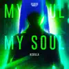 My Soul - Single album lyrics, reviews, download