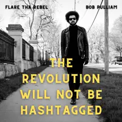 The Revolution Will Not Be Hashtagged (feat. Ryan Marquez & Lauren Williams) Song Lyrics
