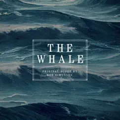 The Whale (Original Motion Picture Score) by Rob Simonsen album reviews, ratings, credits