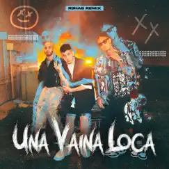 Una Vaina Loca (R3HAB Remix) [feat. Manuel Turizo & Duki] - Single by Fuego & R3HAB album reviews, ratings, credits