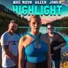 Highlight - Single album lyrics, reviews, download