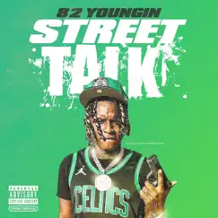 Street Talk - Single by 82 Youngin album reviews, ratings, credits