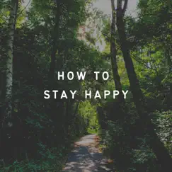 How to Stay Happy by Interstellar Meditation Music Zone album reviews, ratings, credits