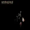 Miradas - Desde Casa Feat Valsian - Single album lyrics, reviews, download