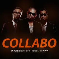 Collabo (feat. Don jazzy) Song Lyrics