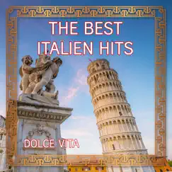 The Best Italien Hits by DOLCE VITA album reviews, ratings, credits