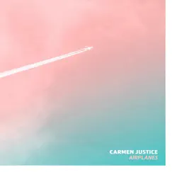 Airplanes (Stripped) - Single by Carmen Justice album reviews, ratings, credits