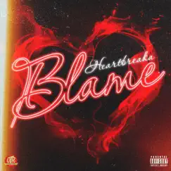 Blame (feat. Linda La Juicy & Maddison Milewski) - Single by Heartbreaka album reviews, ratings, credits
