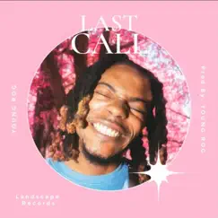 Last Call - Single by Young Rog album reviews, ratings, credits