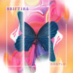 Drifting - Single by Castle album reviews, ratings, credits
