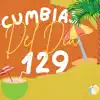 Cumbias del Día 129 album lyrics, reviews, download