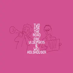 Two for the Road by Eric Vloeimans & Will Holshouser album reviews, ratings, credits