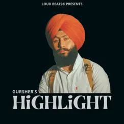 Highlight - Single by Gursher album reviews, ratings, credits