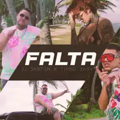 Falta - Single by Dj Dasten & Tyago Baby album reviews, ratings, credits