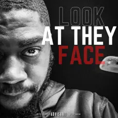 Look At They Face - Single by Trip216 album reviews, ratings, credits