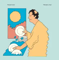 Monastic Living by Parquet Courts album reviews, ratings, credits