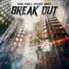 Break Out - Single album lyrics, reviews, download