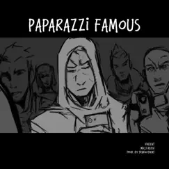 Paparazzi Famous (feat. Micci Reiss & TravGotHeat) - Single by Vinzent album reviews, ratings, credits