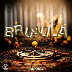 BRUJULA - Single by Ankhal album reviews, ratings, credits