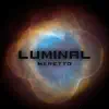 Luminal album lyrics, reviews, download