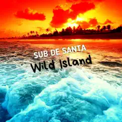 Wild Island Song Lyrics