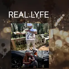 Real Lyfe (feat. Real Way) - Single by Lyfe Tyme 2400 album reviews, ratings, credits