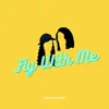 Fly With Me song lyrics