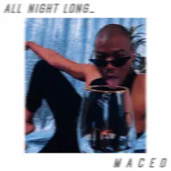 All Night Long - Single by Maceo album reviews, ratings, credits