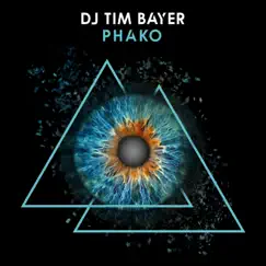 Phako - Single by DJ Tim Bayer album reviews, ratings, credits