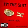I'm the Shit (feat. RG) - Single album lyrics, reviews, download