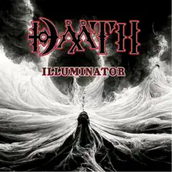 Illuminator - Single by Daath album reviews, ratings, credits