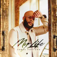 My Life by James Fortune album reviews, ratings, credits