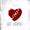 Go Home - Single album lyrics, reviews, download