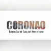 CORONAO (feat. Merka el mesias & Lucky77) - Single album lyrics, reviews, download