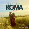 Koma - Single album lyrics, reviews, download