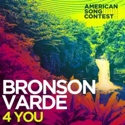 4 You (From “American Song Contest”) - Single by Bronson Varde album reviews, ratings, credits