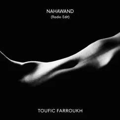 Nahawand (Radio Edit) - Single by Toufic Farroukh album reviews, ratings, credits